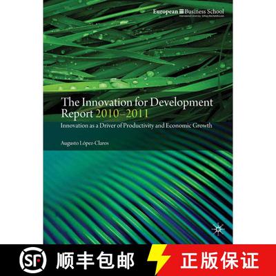 【3-4周达】The Innovation for Development Report 2010-2011 : Innovation as a Driver of Productivity a... [9780230239678]