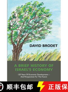 【3-4周达】Brief History of Israel’s Economy: 120 Years of Economic Development - And Perspectives f... [9781803710808]