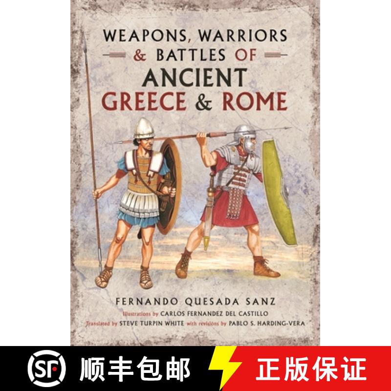 【3-4周达】Weapons, Warriors and Battles of Ancient Greece and Rome [9781781592762]