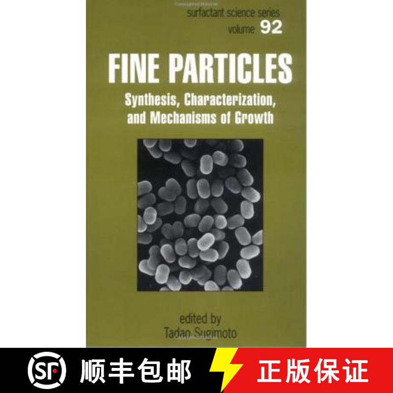 【3-4周达】Fine Particles: Synthesis, Characterization, and Mechanisms of Growth [9780824700010]