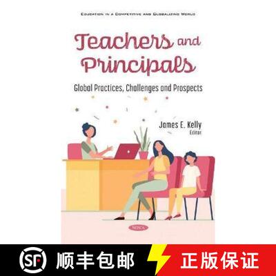 【3-4周达】精装 Teachers and Principals: Global Practices, Challenges and Prospects [9781536196238]