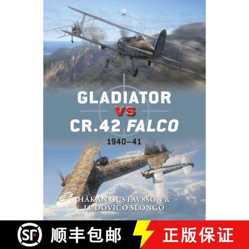 【3-4周达】Gladiator vs CR.42 Falco: 1940–41 [9781849087087]