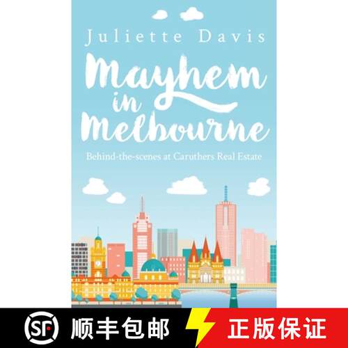【3-4周达】Mayhem in Melbourne: behind-the-scenes at Caruthers RealEstate [9781925786859]