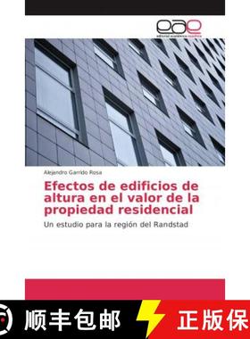 预订 Efectos de edificios de altura en el valor de la propiedad residencial [9786202100984]