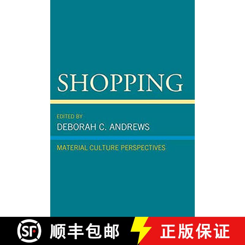 【2-3周达】Shopping: Material Culture Perspectives [9781644530498]