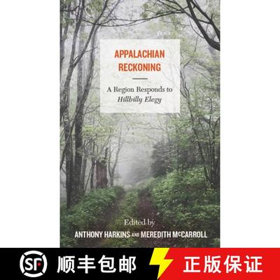 预订 Appalachian Reckoning: A Region Responds to Hillbilly Elegy [9781946684783]