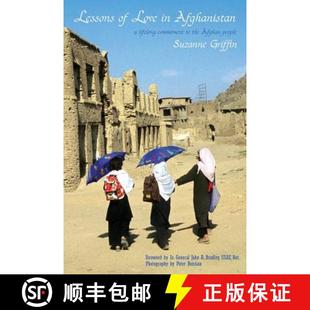 【3-4周达】Lessons of Love in Afghanistan: A Lifelong Commitment to the Afghan People [9781934733820]