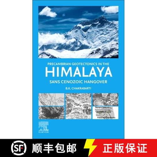 【3-4周达】Precambrian Geotectonics in the Himalaya: Sans Cenoxoic Hangover [9780323917308]