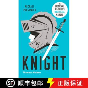 【3-4周达】Knight: The Medieval Warrior's (Unofficial) Manual (New in Paperback) [9780500293843]