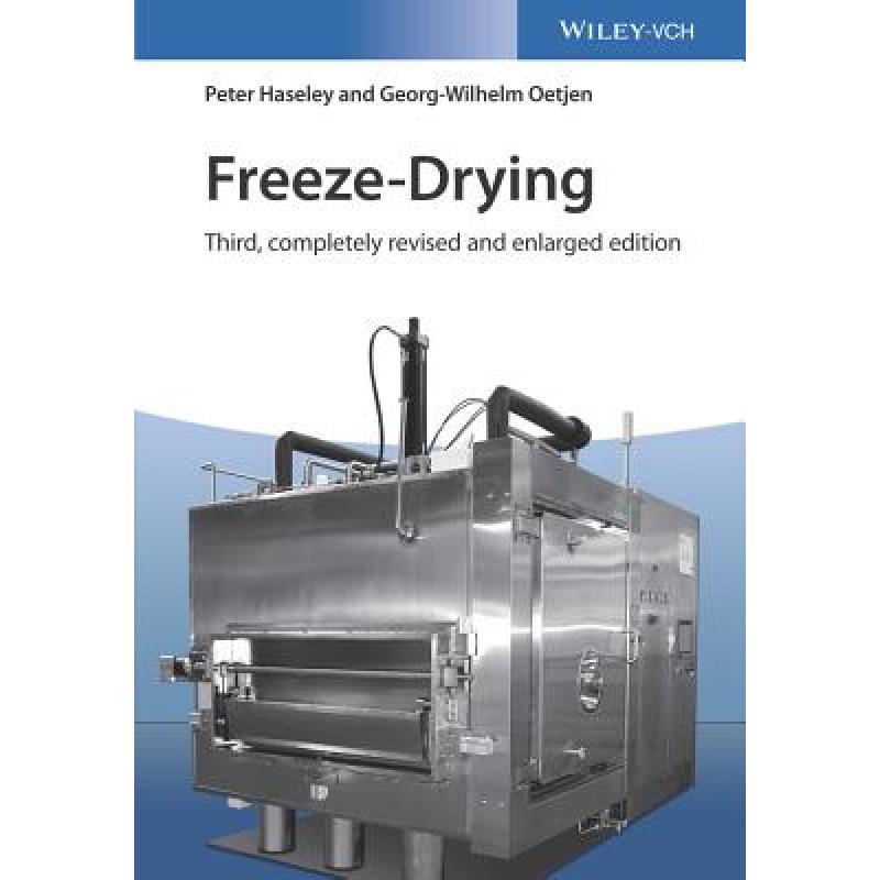 【4周达】Freeze-Drying 3E [Wiley化学化工] [9783527343065] 书籍/杂志/报纸 原版其它 原图主图