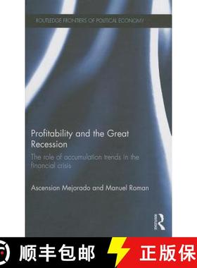 【3-4周达】Profitability and the Great Recession: The Role of Accumulation Trends in the Financial Cr... [9780415709934]