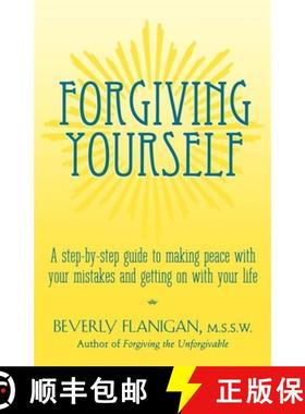 【3-4周达】Forgiving Yourself: A Step-By-Step Guide to Making Peace with Your Mistakes and Getting on... [9780028619026]