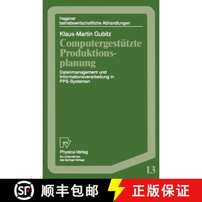 【3-4周达】Computergestützte Produktionsplanung : Datenmanagement und Informationsverarbeitung in PP... [9783790807875]