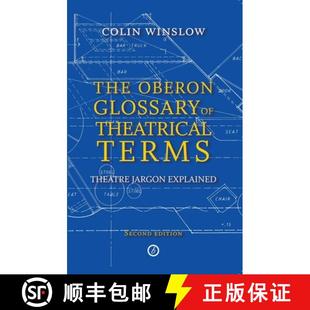 Theatre 4周达 9781849430913 Glossary Oberon Theatrical Explained Jargon Terms The
