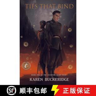 The Ties One 预订 Celestial 9780648781615 Bind Saga That Book Wars
