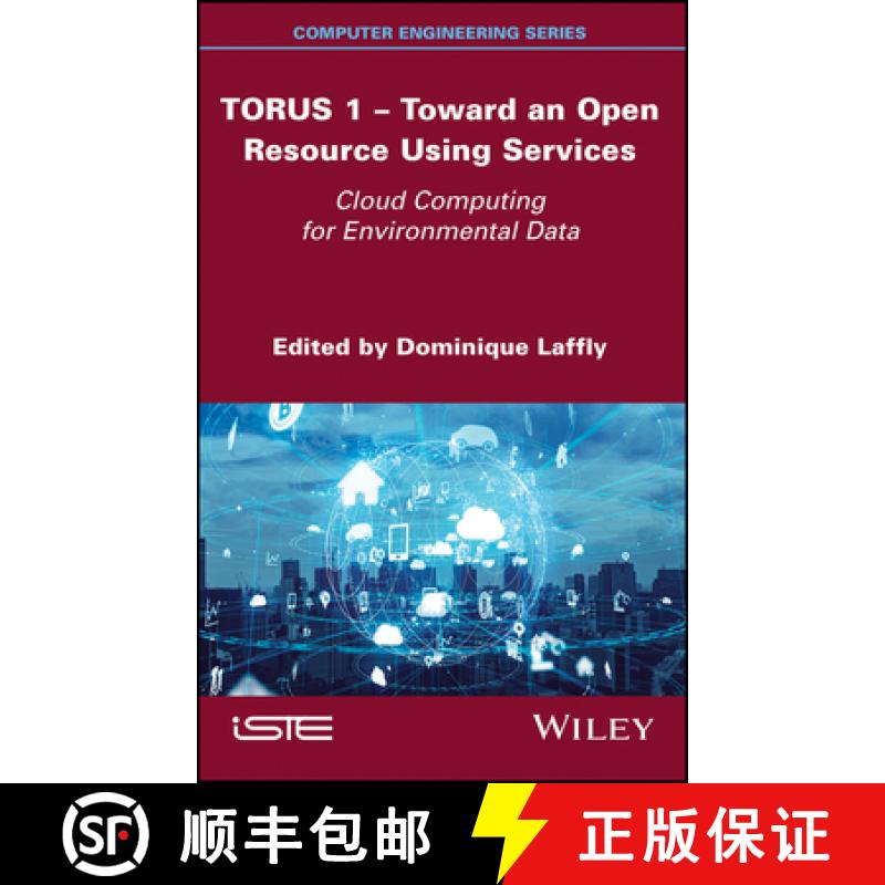 【3-4周达】Torus 1 - Toward An Open Resource Using Services - Cloud Computing For Environmental Data ... [9781786305992]