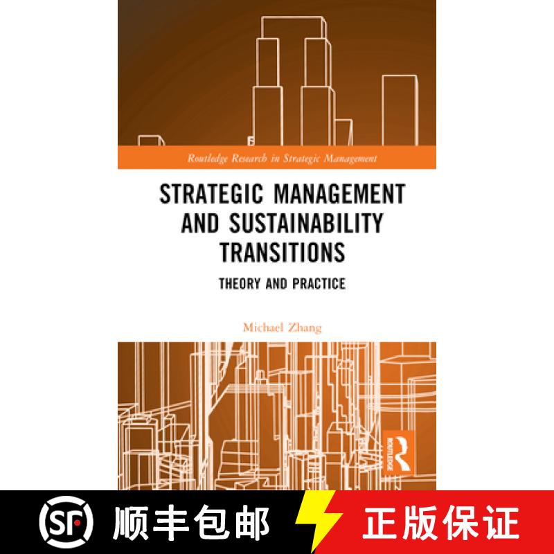 【3-4周达】Strategic Management and Sustainability Transitions: Theory and Practice [9781032360218]