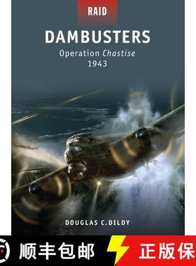 【3-4周达】Dambusters - Operation Chastise 1943 [9781846039348]