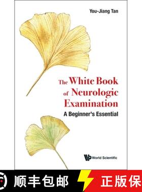 【3-4周达】White Book of Neurologic Examination, The: A Beginner's Essential [9789811239830]
