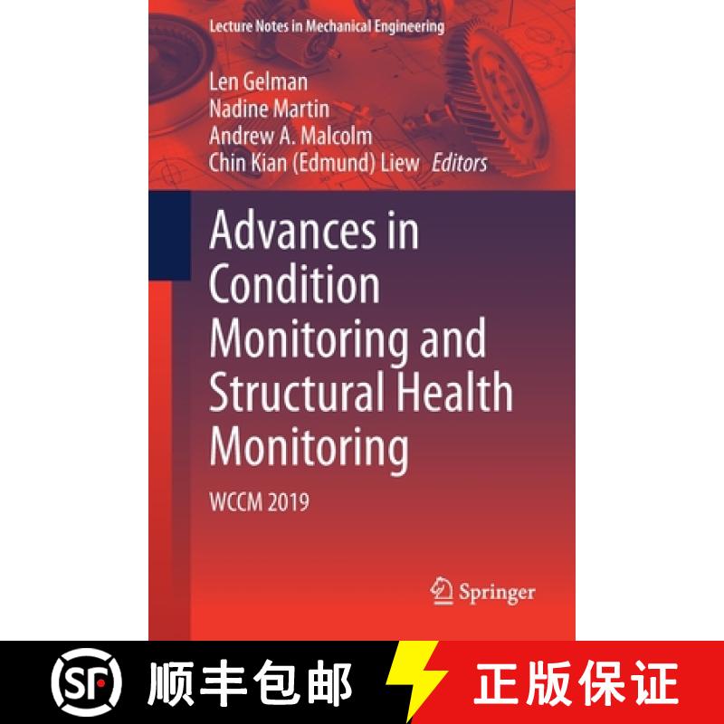 【3-4周达】Advances in Condition Monitoring and Structural Health Monitoring : WCCM 2019 [9789811591983]