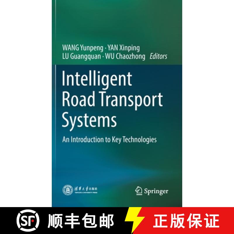 【3-4周达】Intelligent Road Transport Systems : An Introduction to Key Technologies [9789811657757]