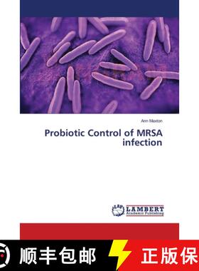 预订 Probiotic Control of MRSA infection [9783659548567]