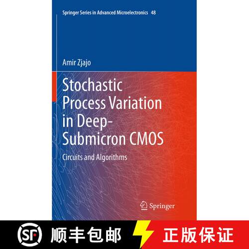 【3-4周达】Stochastic Process Variation in Deep-Submicron CMOS : Circuits and Algorithms (Softcover r... [9789402402858]