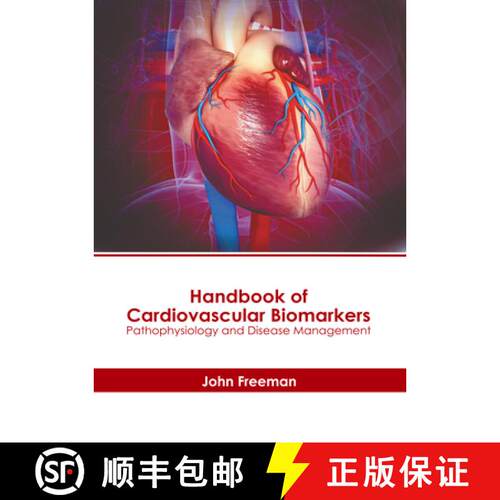 【3-4周达】精装 Handbook of Cardiovascular Biomarkers: Pathophysiology and Disease Management [9781639279616]