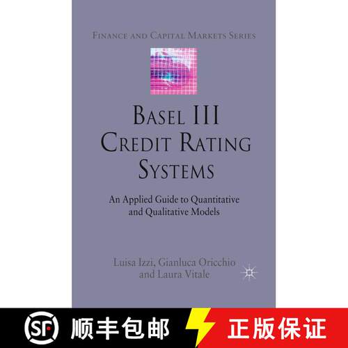 【3-4周达】Basel III Credit Rating Systems : An Applied Guide to Quantitative and Qualitative Models ... [9781349333264]