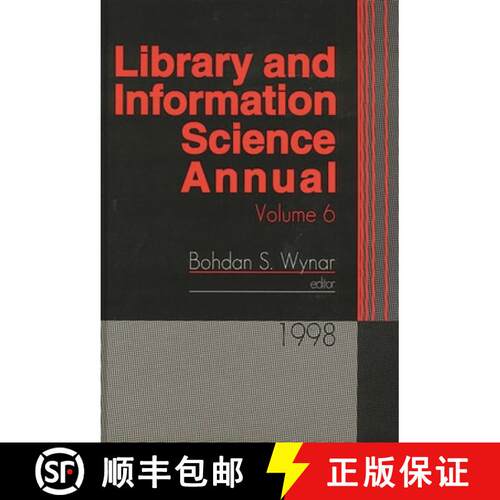 【3-4周达】精装 Library and Information Science Annual: 1998 Volume 6 - Library and Information Scien... [9781563086090]