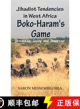 【3-4周达】Jihadist Tendencies in West Africa: Boko Haram's Game - Yesterday, Today and Tomorrow [9789393499882]