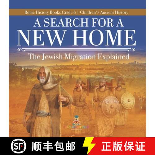 【3-4周达】A Search for a New Home : The Jewish Migration Explained | Rome History Books Grade 6 | Ch... [9781541954793]