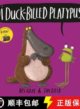 【3-4周达】Oi Duck-Billed Platypus! [9781444937336]
