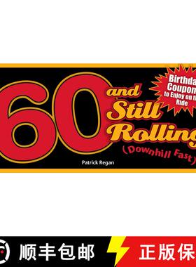 【3-4周达】60 and Still Rolling (Downhill Fast): Birthday Coupons to Enjoy on the Ride [9781449400705]