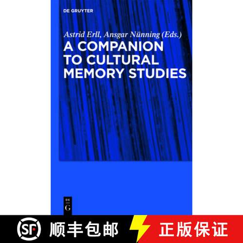 【3-4周达】Cultural Memory Studies: An International and Interdisciplinary Handbook [9783110229981]