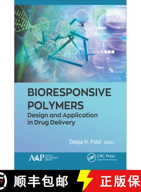 【3-4周达】Bioresponsive Polymers: Design and Application in Drug Delivery [9781771888554]