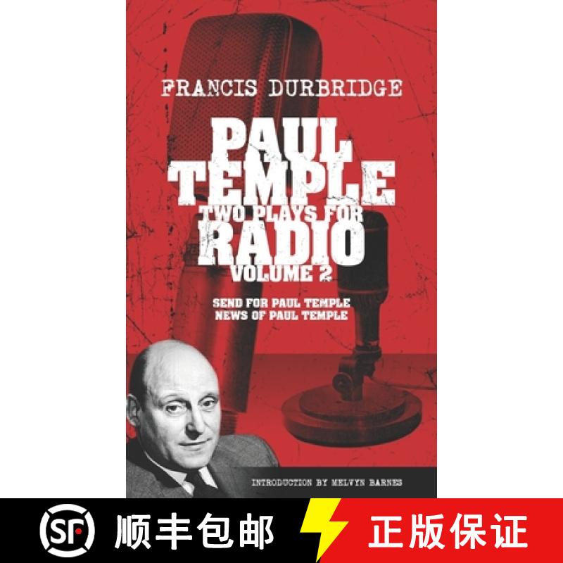 【3-4周达】Paul Temple: Two Plays For Radio - Volume Two (contains the original radio scripts of Send... [9781915887658]