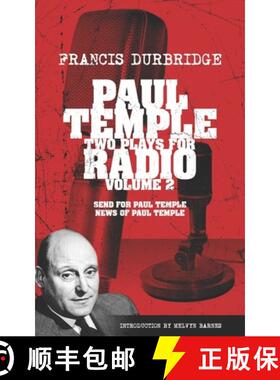 【3-4周达】Paul Temple: Two Plays For Radio - Volume Two (contains the original radio scripts of Send... [9781915887658]