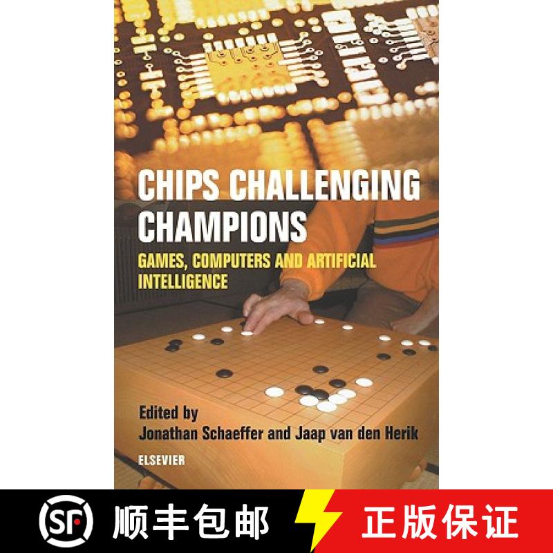 【3-4周达】Chips Challenging Champions: Games, Computers and Artificial Intelligence [9780444509499]