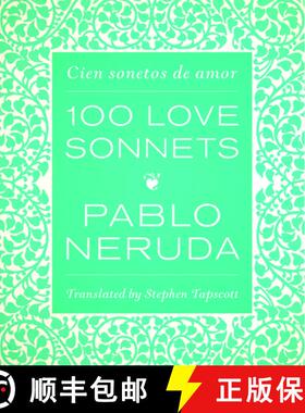 【3-4周达】One Hundred Love Sonnets: Cien Sonetos de Amor [9780292757608]