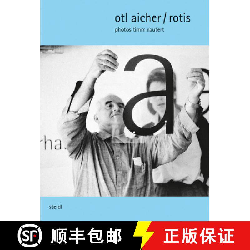 【3-4周达】Timm Rautert: Otl Aicher / Rotis [9783958298750]