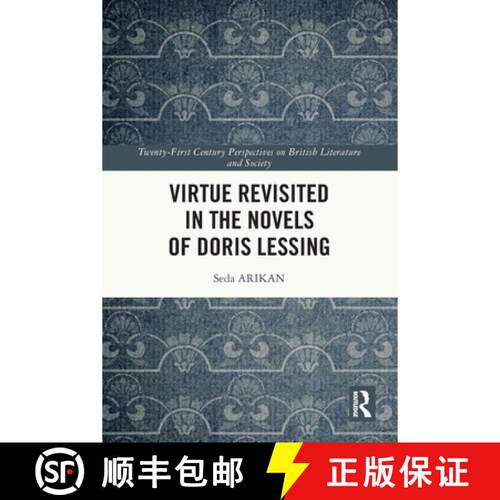 【3-4周达】Virtue Revisited in the Novels of Doris Lessing [9781032735252]
