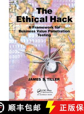 【3-4周达】The Ethical Hack: A Framework for Business Value Penetration Testing [9780849316098]