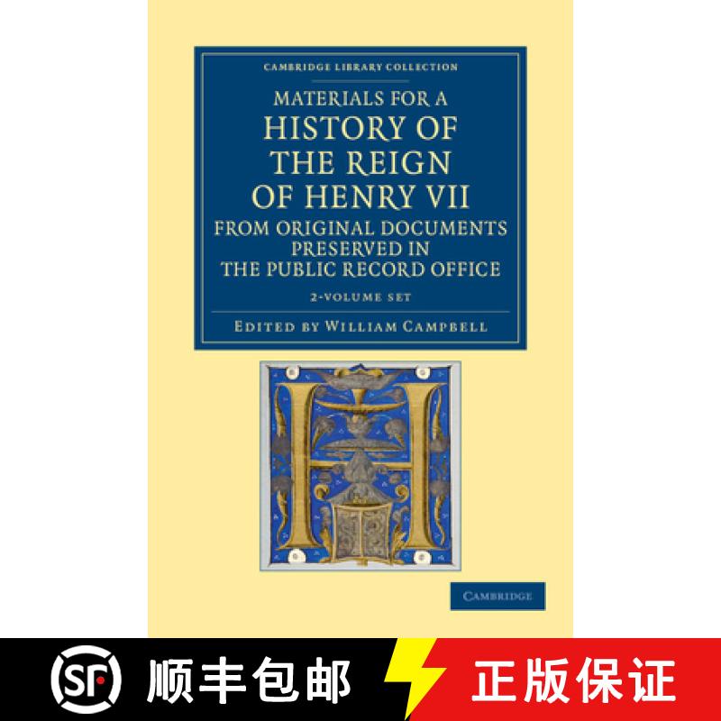 【3-4周达】Materials for a History of the Reign of Henry VII 2 Volume Set: From Original Documents Pr... [9781108049122]