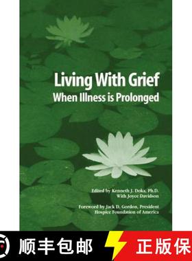 【3-4周达】Living with Grief When Illness Is Prolonged: When Illness Is Prolonged [9781560327035]