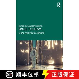 【3-4周达】Space Tourism: Legal and Policy Aspects [9781032617954]