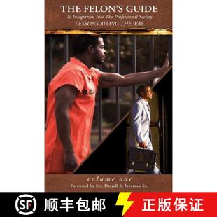Guide ALONG The THE LESSONS Intergration WAY Professional Felon Society 4周达 9780692649213 Into