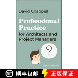 【3-4周达】Professional Practice For Architects And Project Managers [Wiley建筑] [9781119540076]