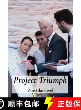 【3-4周达】Project Triumph: Orchestrating Operational Excellence for Peak Performance [9798349283390]