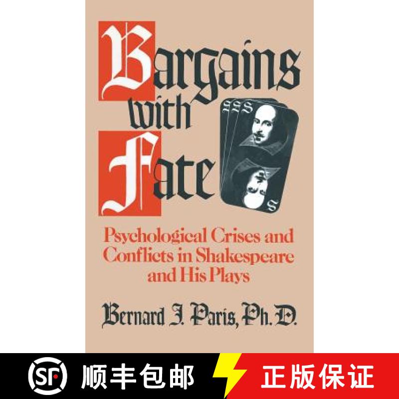 【3-4周达】Bargains with Fate : Psychological Crises and Conflicts in Shakespeare and His Plays [9780306437601]